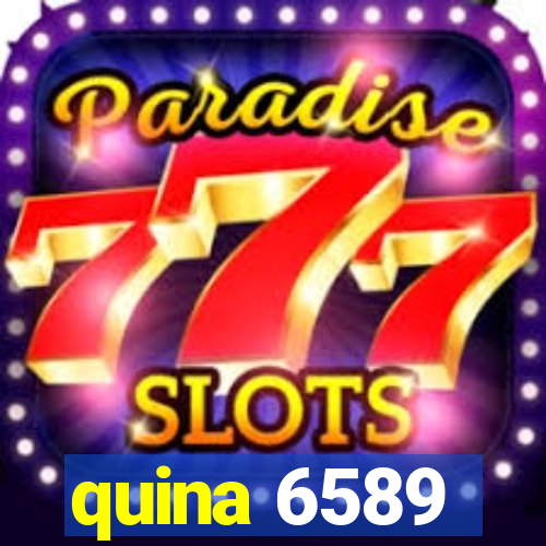 quina 6589